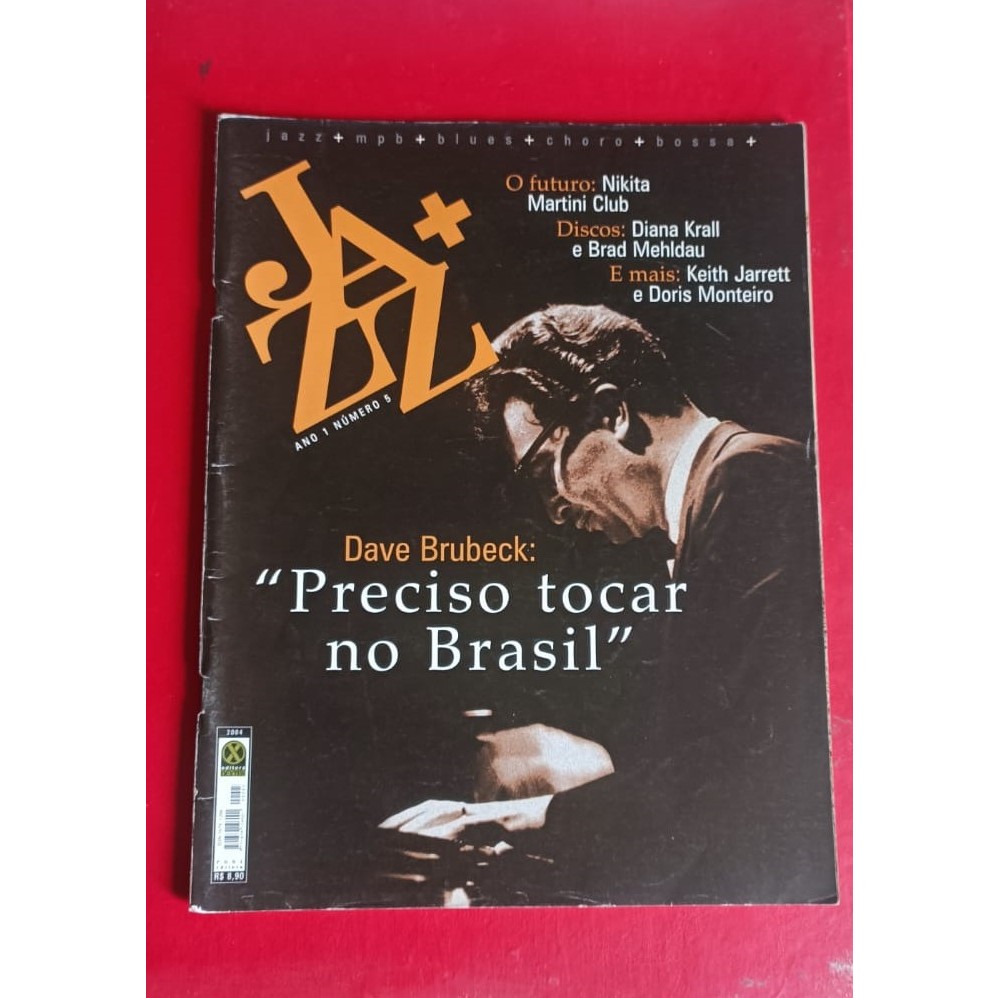 REVISTA “ JAZZ + ”   2004 – ANO 01 – NÚMERO 5  – DAVE BRUBECK + NIKITA MARTINI CLUB + KEITH JARRET + DORIS MONTEIRO + YAMANDU COSTA