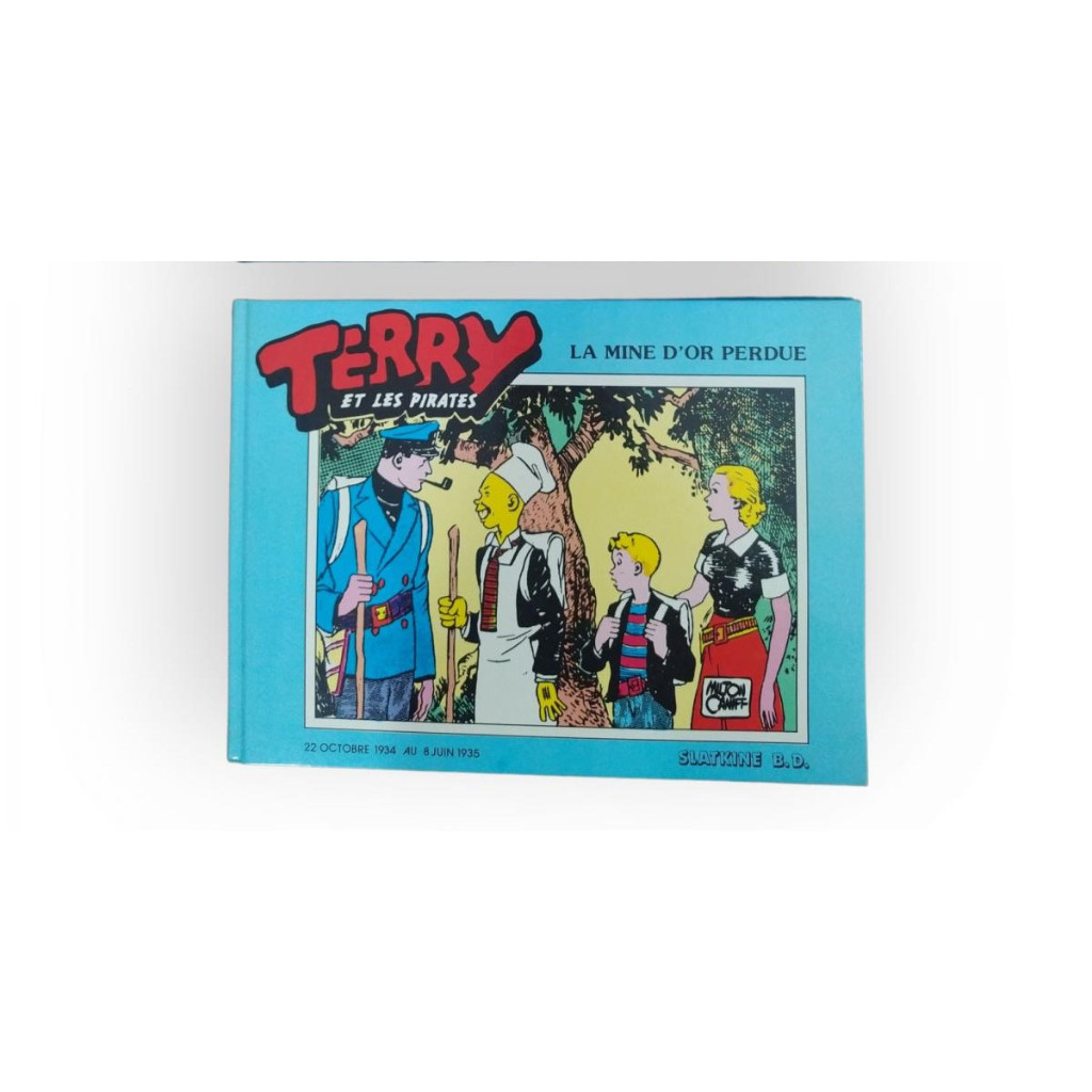Terry e os Piratas: A Mina de Ouro Perdida (Terry et les pirates, La mine d'or perdue)(em Francês)