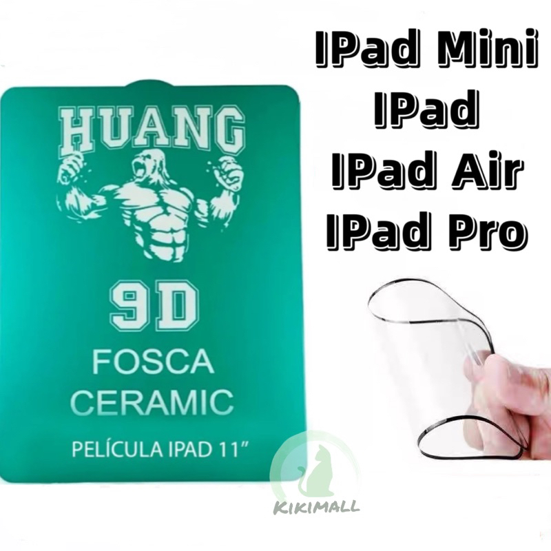 Película Cerâmica Fosca 9D Para IPad 1/2/3/4/5/6/7/8/9 Air Pro Mini