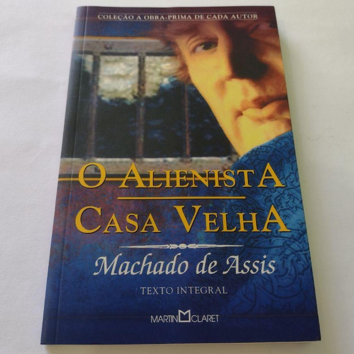 Livro: O Alienista / Casa Velha (Livro de Bolso) / Autor: Machado de Assis