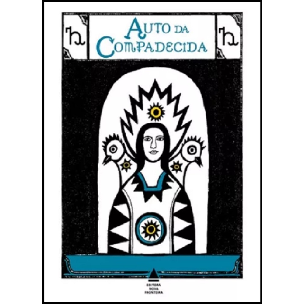 Auto da Compadecida - De Ariano Suassuna, Pela Editora Nova Fronteira (2018)