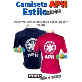 Camiseta - APH Atendimento Pré Hospitalar (SEM refletivo)