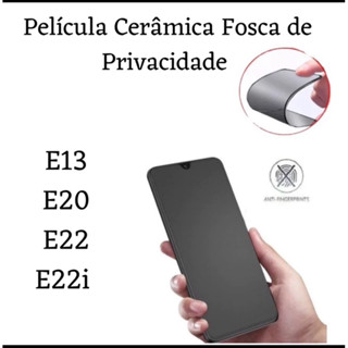 Película Cerâmica Fosca Privacidade Para Motorola Moto E13 / E20 / E22 / E22i