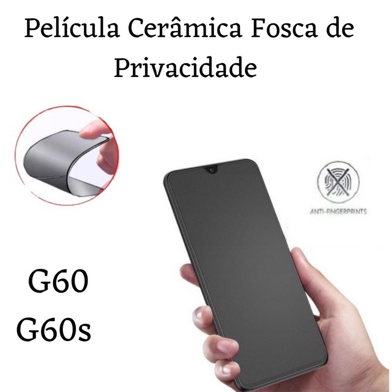 Película Cerâmica Fosca Privacidade Para Motorola Moto G60 / G60s em Oferta na Shopee