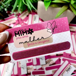 50 Cartões com lixas mimo para cliente dia da mulher