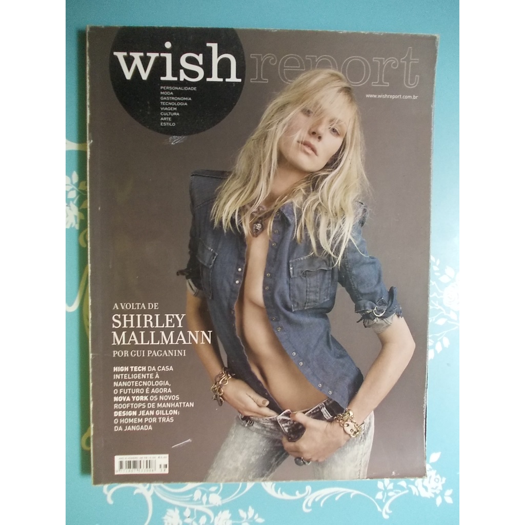 Wish Report A Volta Shirley Mallmann Por Gui Paganini