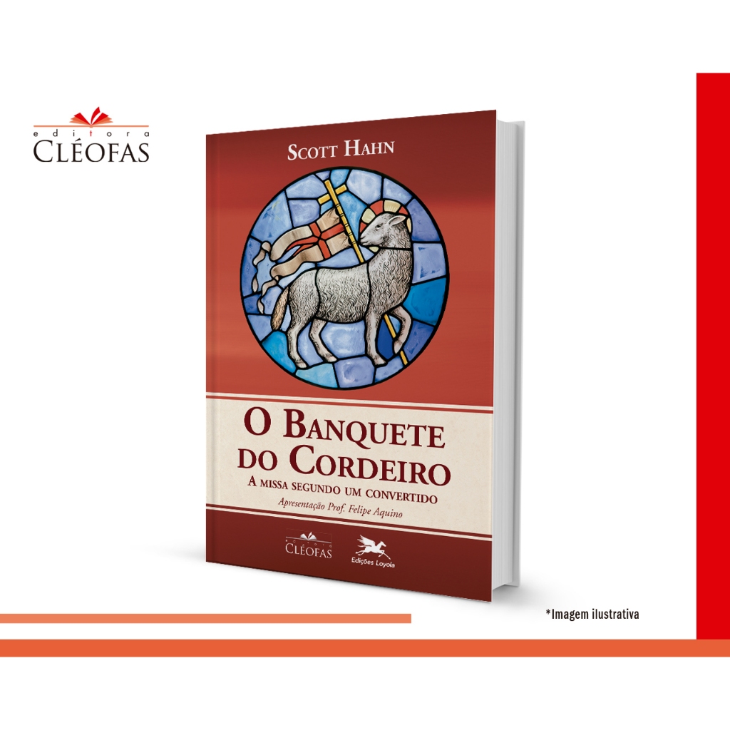 O Banquete do Cordeiro - Scott Hahn - Livro - Editora Cléofas - Capa Mole em Oferta na Shopee