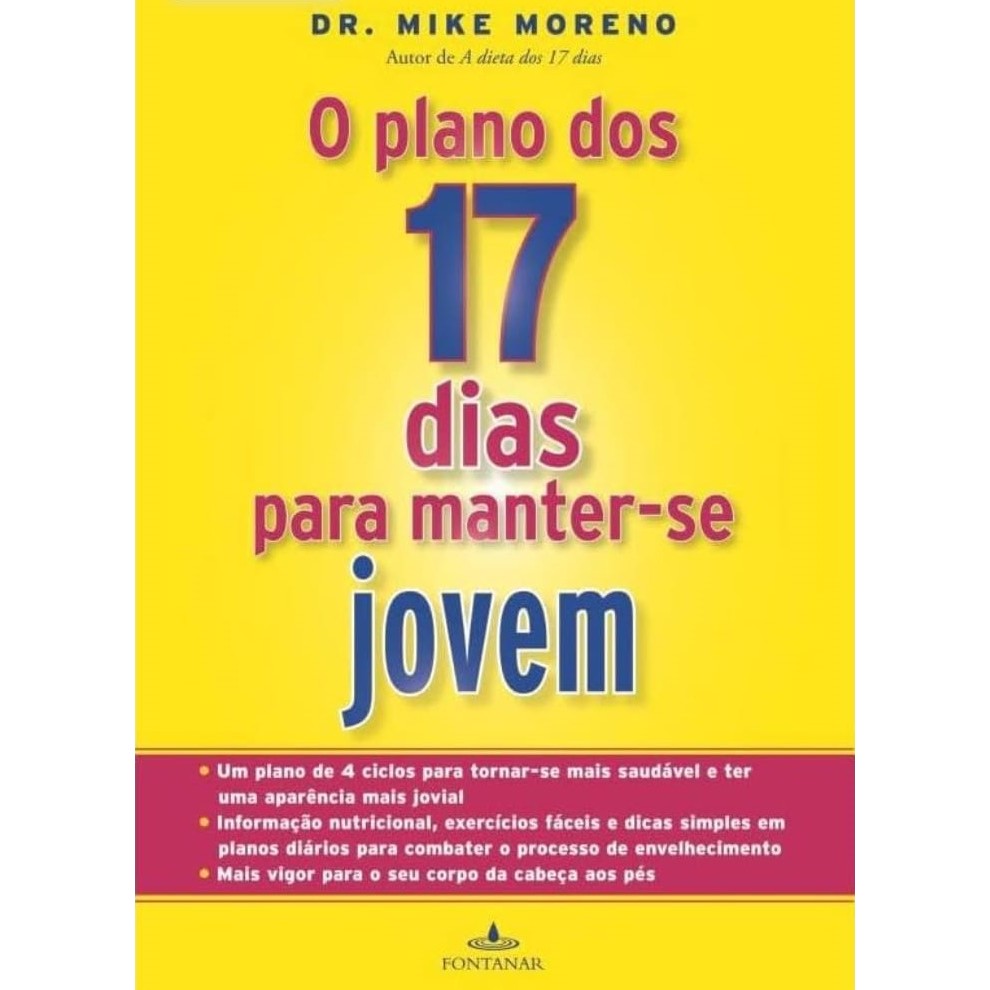 Livro - O plano dos 17 dias para manter-se jovem - Dr. Mike Moreno