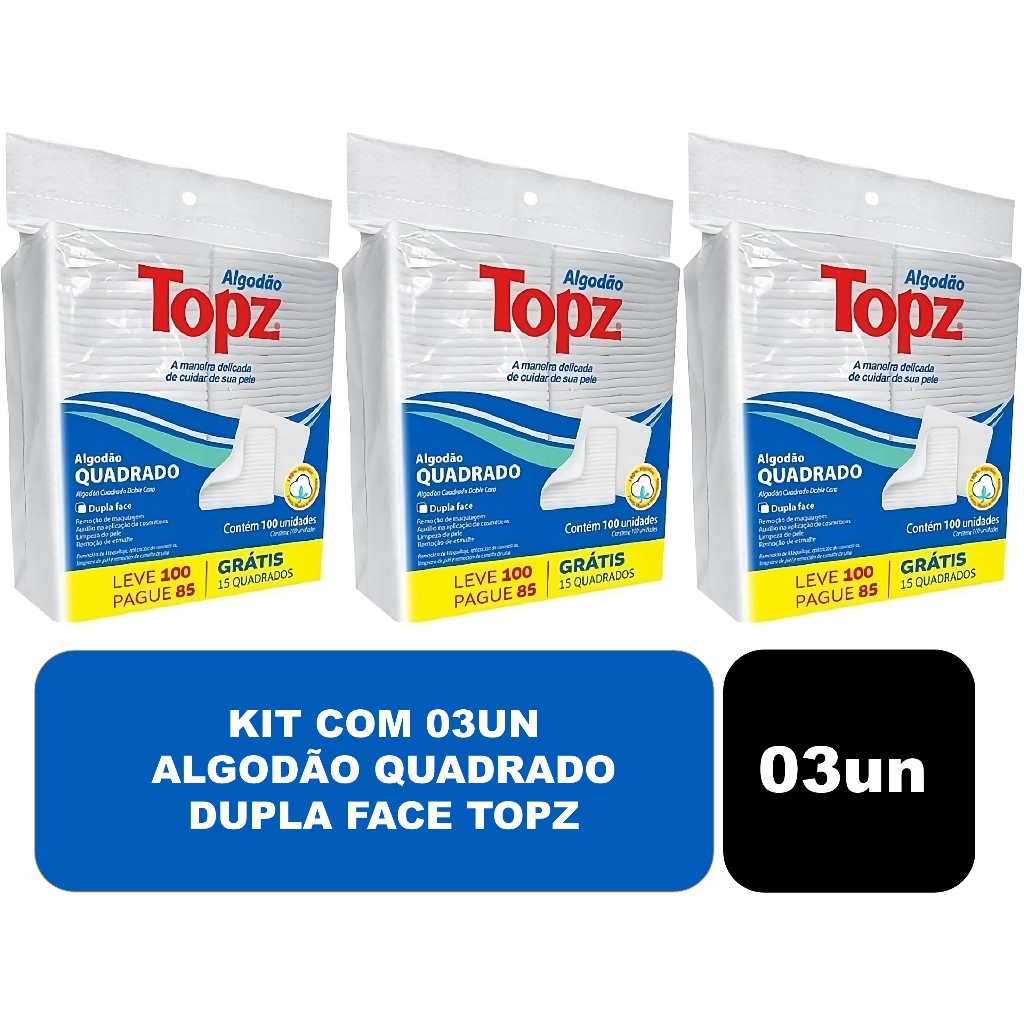 Kit com 03 pacotes Algodão Quadrado Dupla Face Topz 100 Unidades cada em Oferta na Shopee