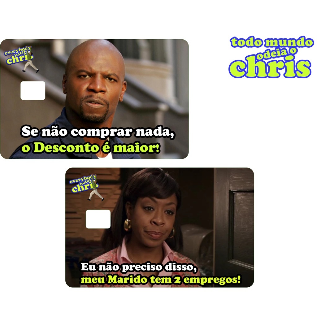 Par de Adesivos para Cartão Crédito Débito Julius e Rochele Todo Mundo Odeia o Chris Meme