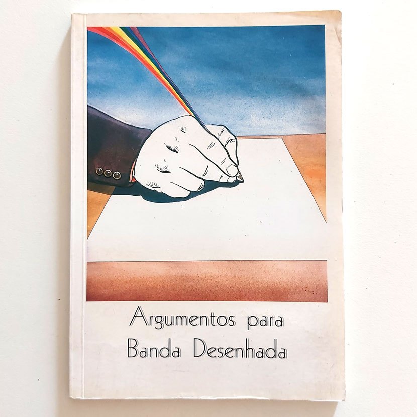 Livro Argumentos Para Banda Desenhada - Carlos Bragança / Manuel Monteiro / Natacha Santos / Joana Bértholo / Sónia Pereira / Tiago Paulos 1999