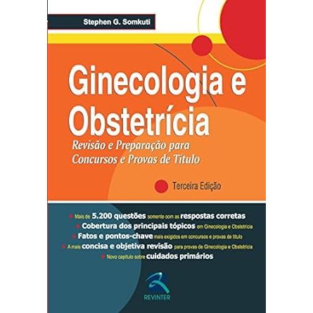 Ginecologia e Obstetrícia: Revisão e Preparação para Concursos e Provas de Título Capa comum