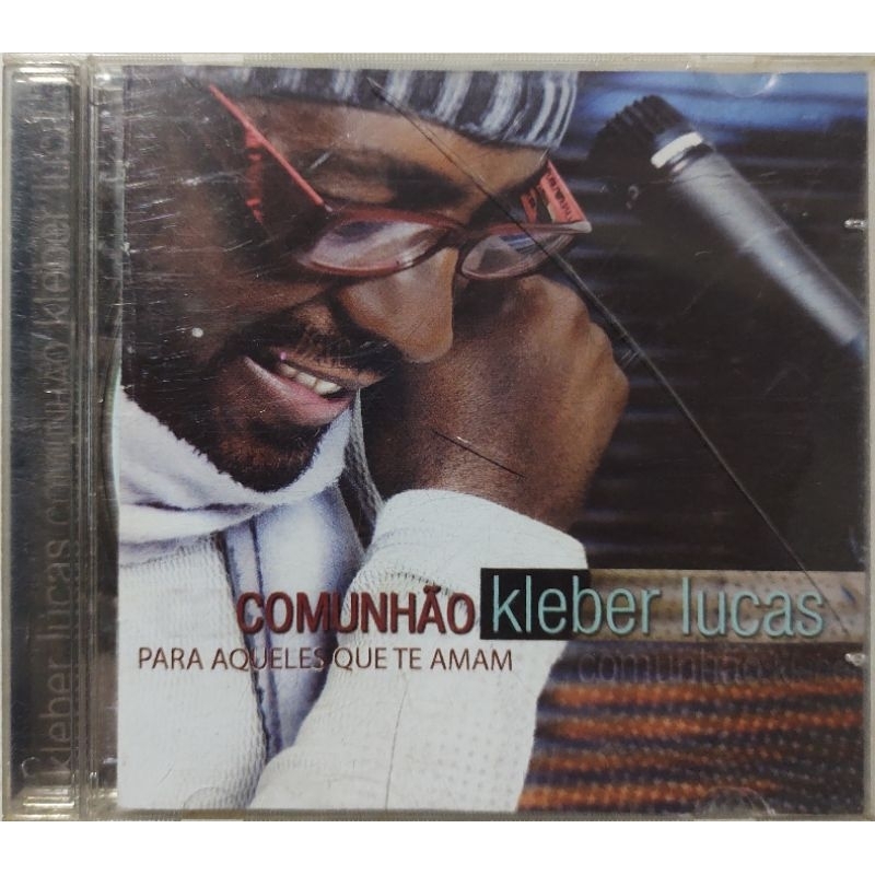 Cd Kleber Lucas Comunhão para aquele que te amam Otimo Estado