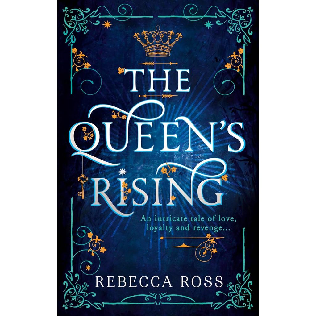 The Queens Rising: Number One Sunday Times Bestselling Author: Book 1