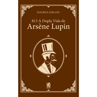 813: A vida dupla de Arsène Lupin em Oferta na Shopee