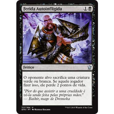 Ferida Autoinfligida - Magic The Gathering