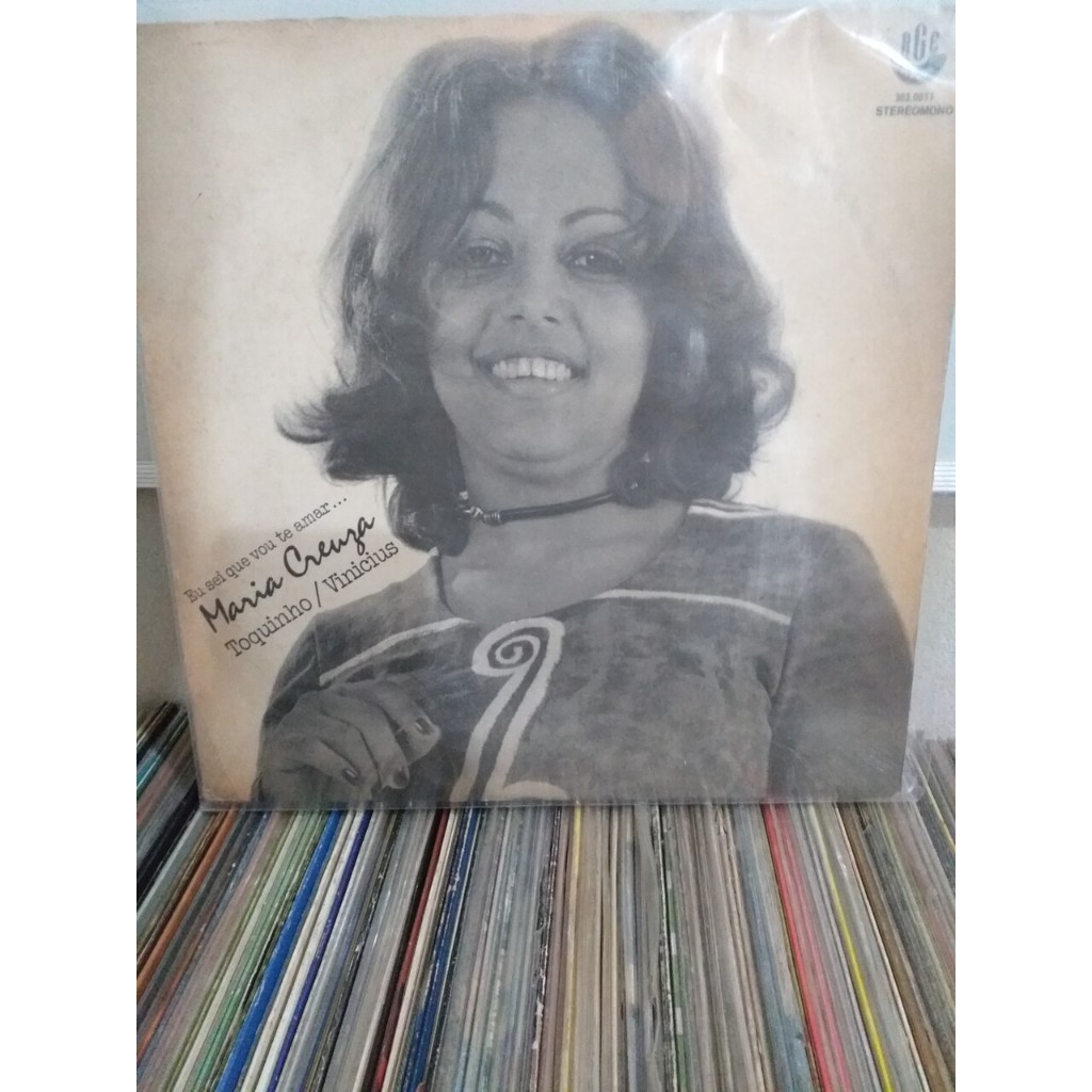 Vinil Maria Creuza, Toquinho / Vinicius - Eu Sei Que Vou Te Amar... 1972 LP