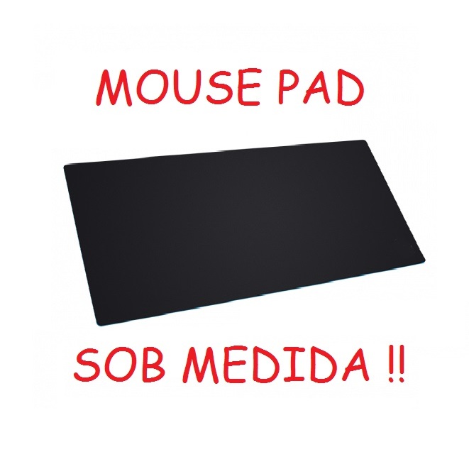 mouse pad sob medida acabamento vies consultar valor antes da compra