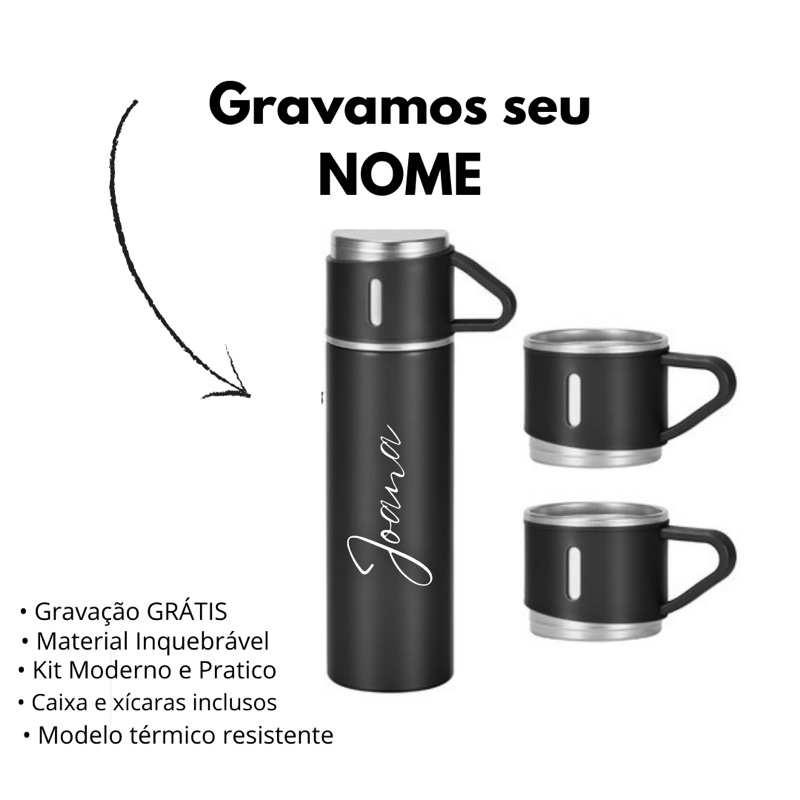 Garrafa Térmica Vácuo Aço com Xícaras + Nome gravado