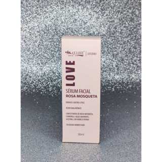 Sérum Facial: Rosa Mosqueta - Max Love