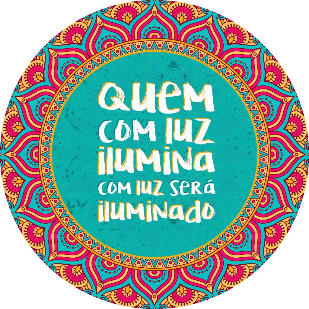 Mandala Decor Quem Com Luz Ilumina, Com Luz Será Iluminado (25x25cm)