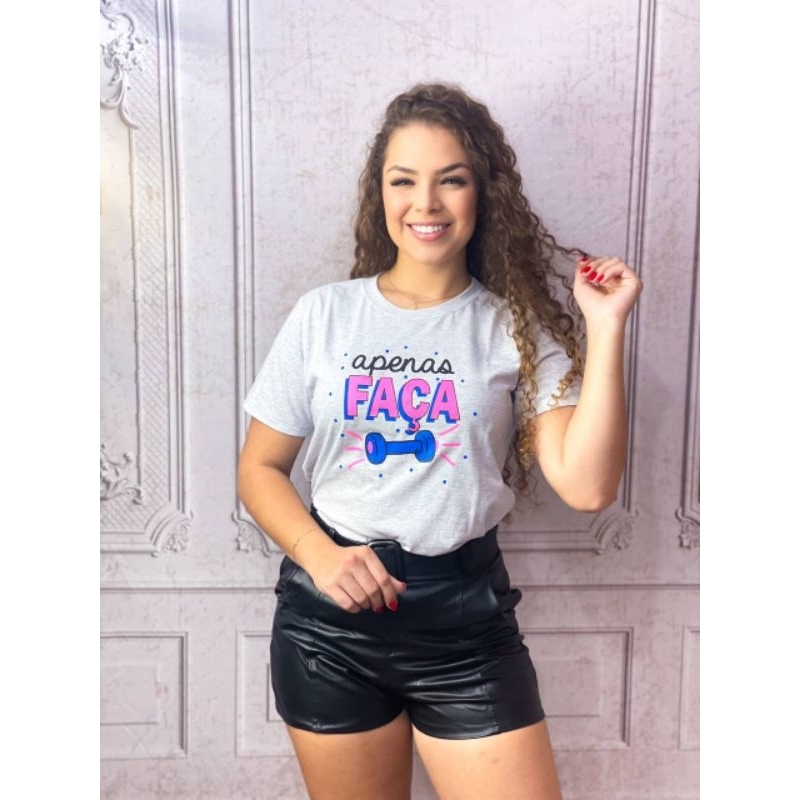 QUEIMA DE ESTOQUE! T shirt feminina, estampado apenas faça,Gola Redonda 1/1 Elastano,100% algodão Fio 30.1