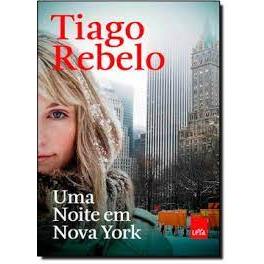 Uma Noite Em Nova York - Tiago Rebelo