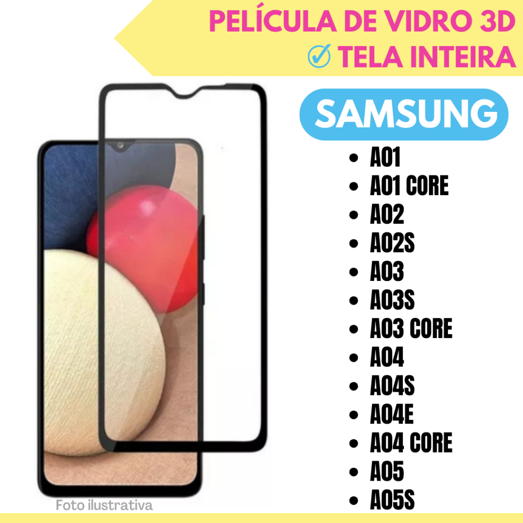 Película de Vidro 3D Para Samsung A01 /A01 Core /A02 /A02S /A03 /A03S /A03 Core /04 /A04S /A04 Core /A04E /A05 /A05S..