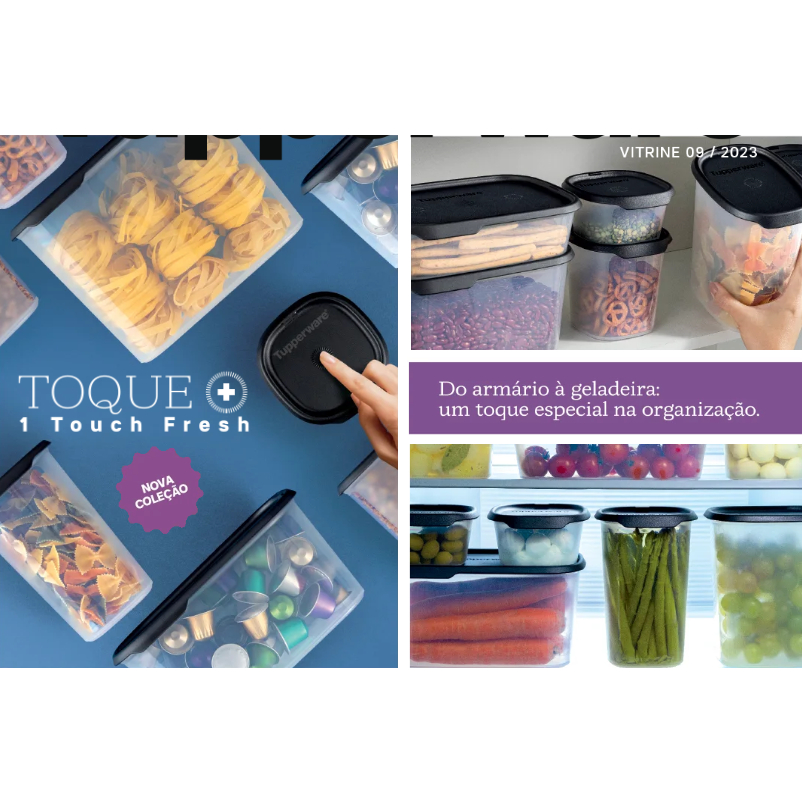 Inovação na conservação dos alimentos com Tupperware Toque + Touch Fresh