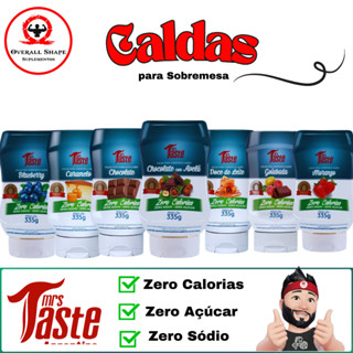 Caldas para Sobremesas Zero Calorias, Sódio e Açúcar 335g Fitness - Mrs Taste