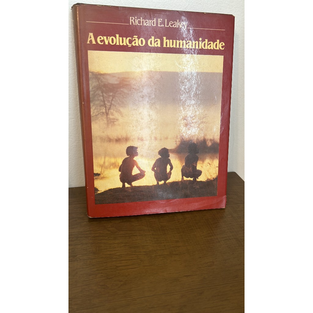 A Evolução da Humanidade - livro de Richard E. Leakey