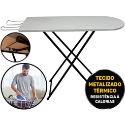 Tabua De Passar Roupa Mesa Forro Tecido Térmico Metalizado Resistente C/ 4 Regulagens Altura Reforçada Agrantt