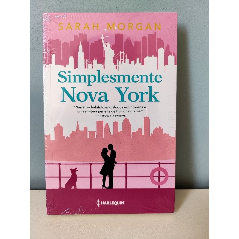 Livro - Simplesmente Nova York (NOVO - Livro 4 da série Para Nova York, com amor) - Sarah Morgan