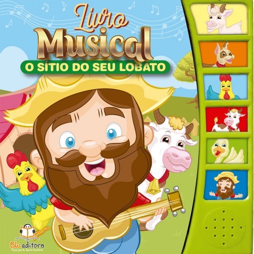 Livro Musical Infantil O Sítio do Seu Lobato