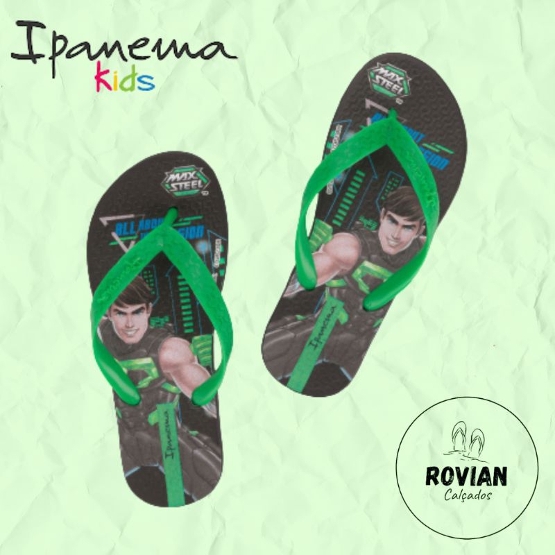 Chinelo Sandália Ipanema Max Steel (Original)