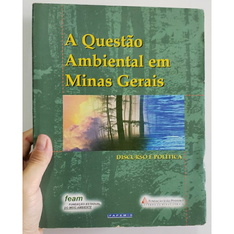 Livro A Questão Ambiental Em Minas Gerais - Fundação Estadual do Meio Ambiente
