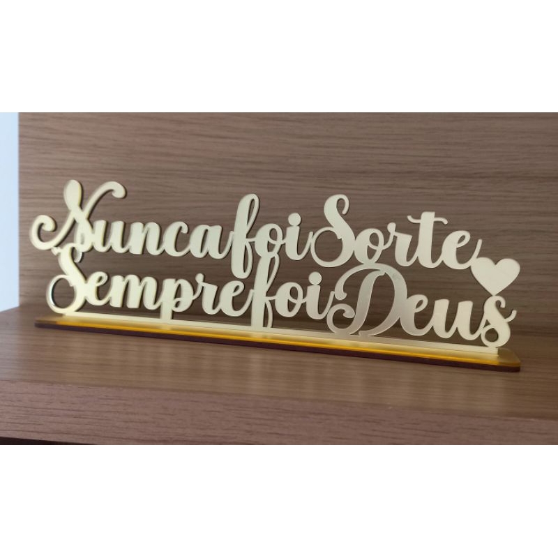 Frase Decorativa NUNCA FOI SORTE SEMPRE FOI DEUS Decoração em Oferta na Shopee