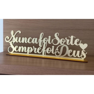 Frase Decorativa NUNCA FOI SORTE SEMPRE FOI DEUS Decoração em Oferta na Shopee