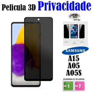 Película 3D Privacidade Samsung A15/A05S/A05 Protetor Da Tela Anti Spy Cobri Tudo