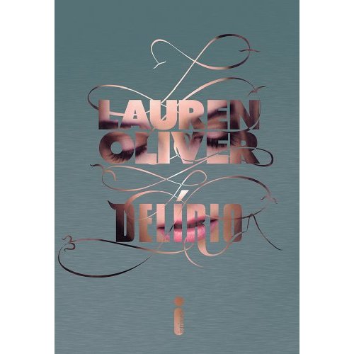 Delírio: 1 -  Lauren Oliver