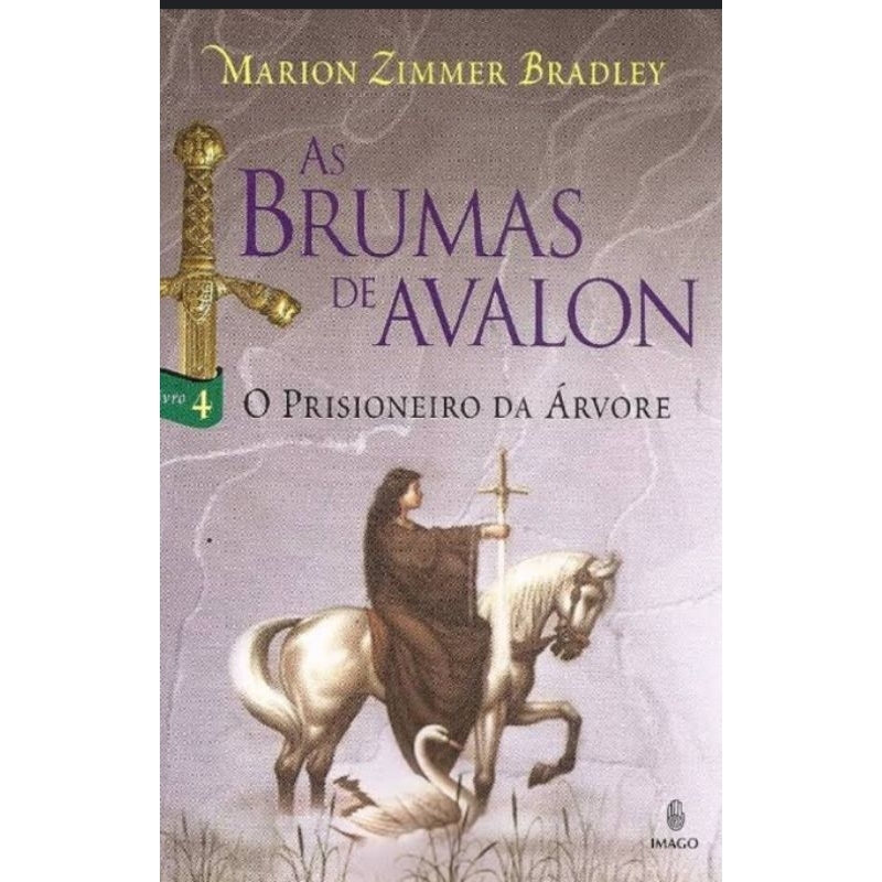 (Veja o vídeo) - Livros USADOS: As Brumas de Avalon: O Prisioneiro da Árvore - Marion Zimmer Bradley [livro 4]