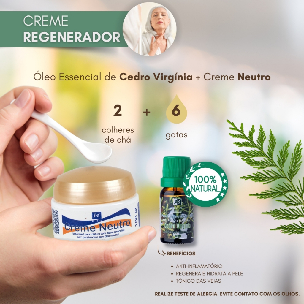 Creme Regenerador - Óleo Essencial de Cedro Virgínia + Creme Neutro.