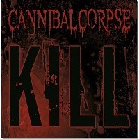 Cannibal Corpse – Kill – (Slipcase) – (Nac)