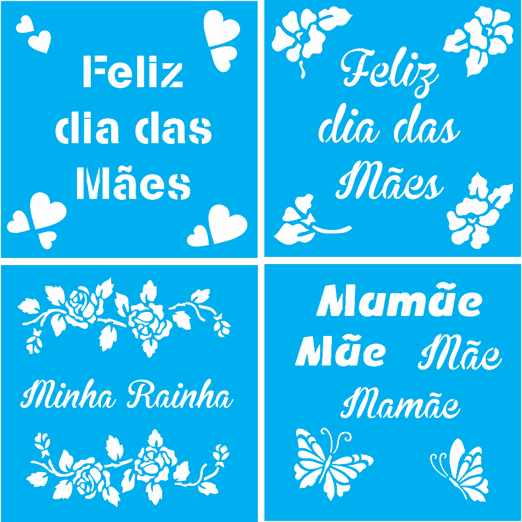 Kit Stencil 4 peças Feliz dia das Mães - Molde Vazado - Estêncil - 17x17 cm