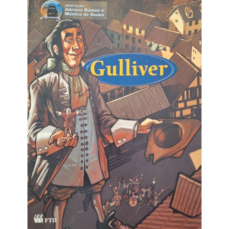 (Veja o vídeo) - Livros USADOS: Gulliver [ Coleção Aventuras] - Adaptado por Adriana Ramos e Mônica de Souza