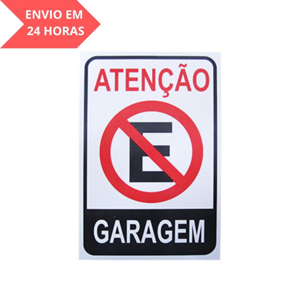 Placa De Alerta Proibido Estacionar Garagem