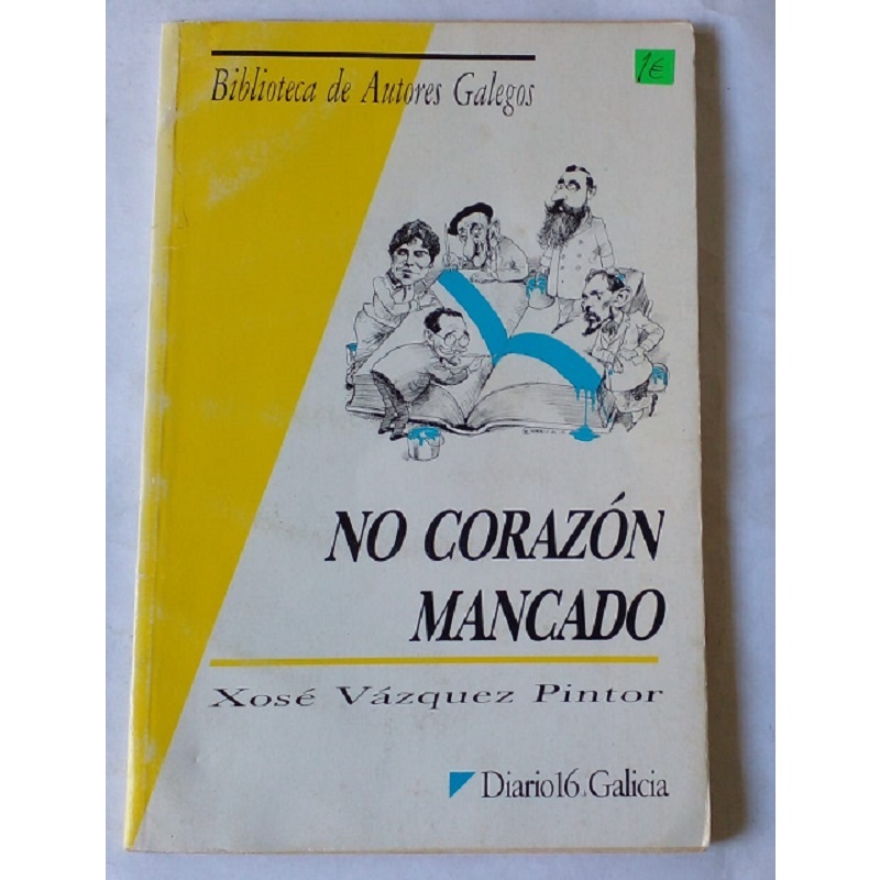 No Corazón Mancado - Xosé Vázquez Pintor