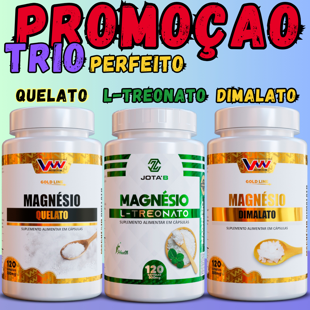 Kit perfeito os tres magnésio mais vendido quelato Dimalato L Treonato 120 capsulas cada