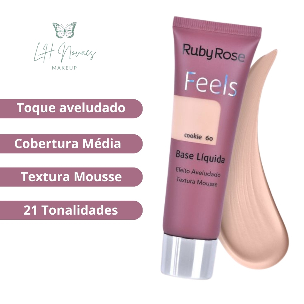 Ruby rose Base Liquida Feels - Efeito Aveludado Textura Mousse