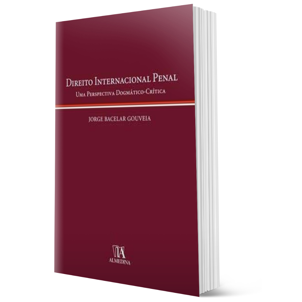 Livro Direito Internacional Penal uma Perspectiva Dogmático-Crítica Jorge Bacelar Gouveia Capa Comum